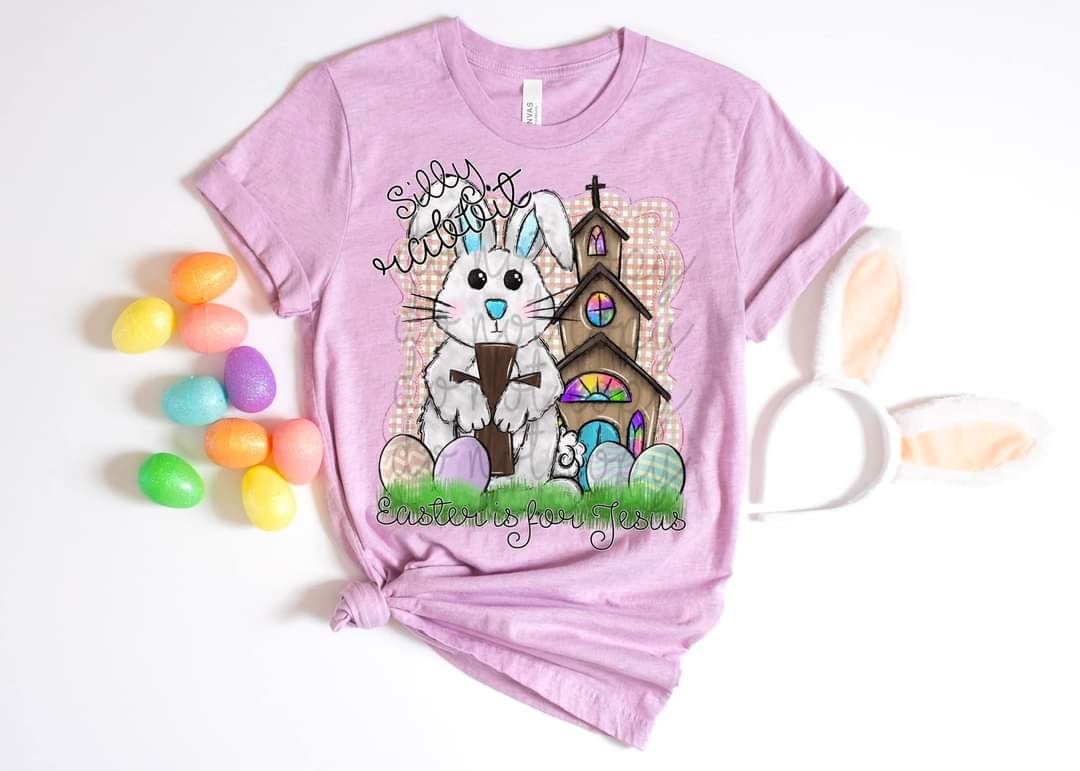 Silly rabbit Easter is for Jesus Rabbit holding wood cross, eggs, Chruch DTF TRANSFER