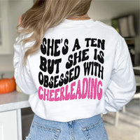 She's a ten but she is obsessed with cheerleading DTF TRANSFER