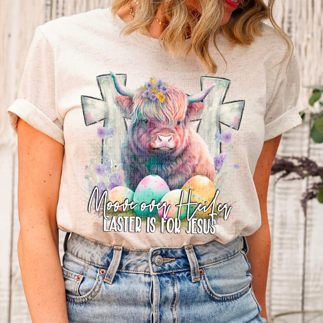 Moove over Heifer Easter is for Jesus two crosses and colorful easter eggs DTF TRANSFER