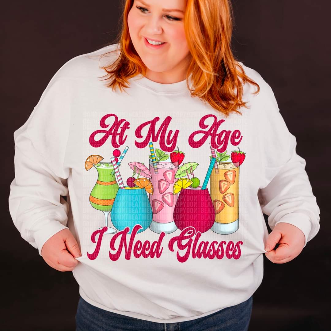 At my age I need glasses DTF Transfer