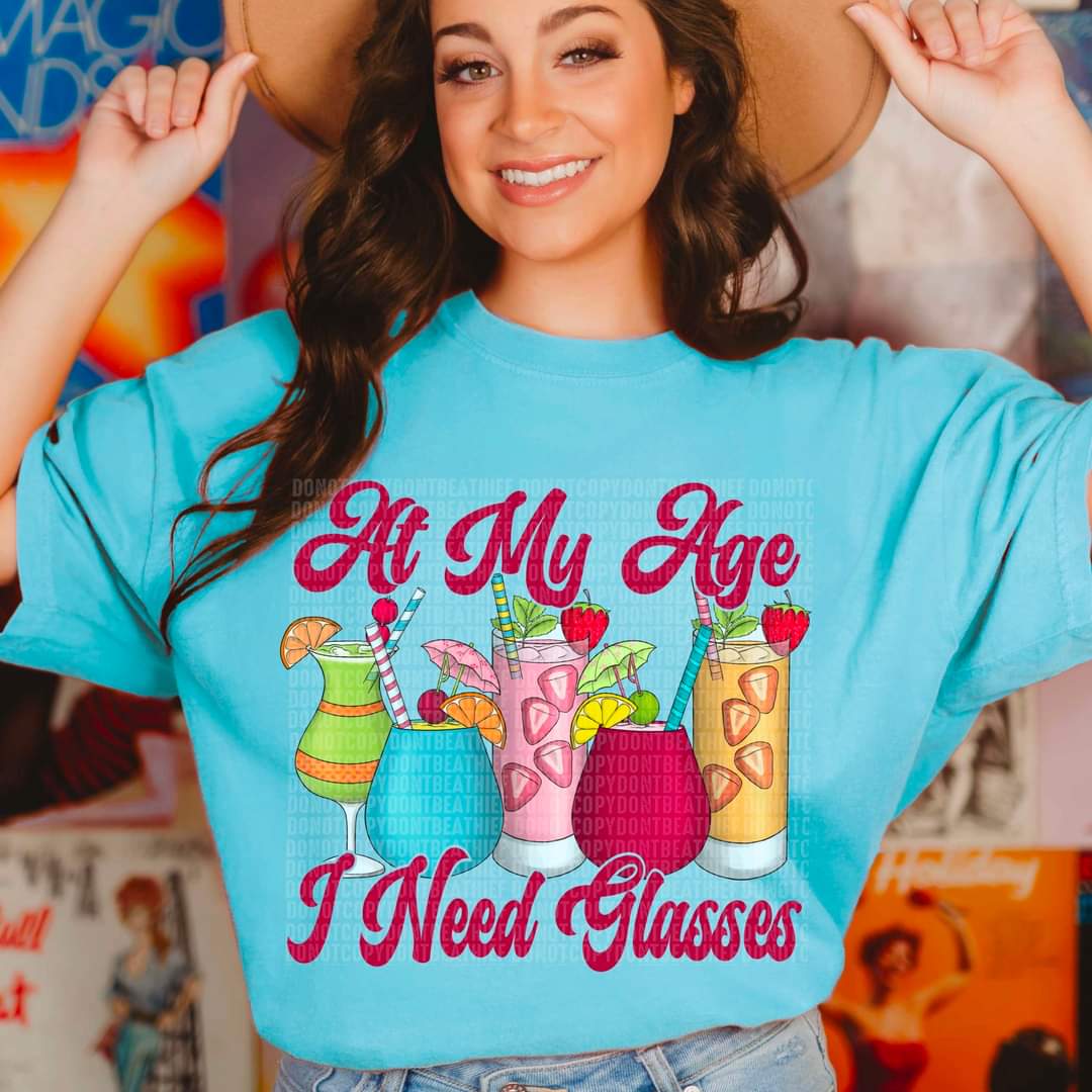 At my age I need glasses DTF Transfer