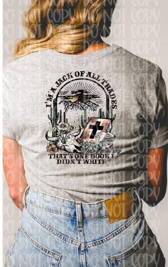 I'm a jack of all trades that's a book I didn't write  DTF Transfer