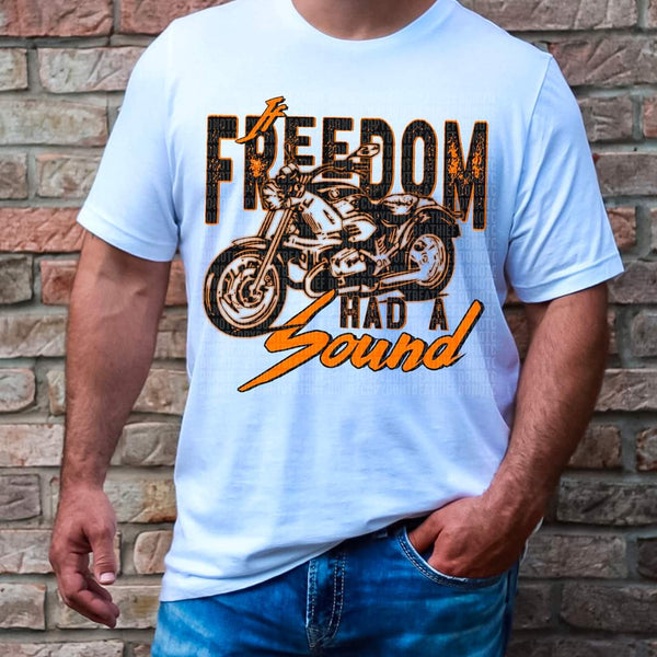 If freedom had a sound motorcycle 042 DTF Transfer