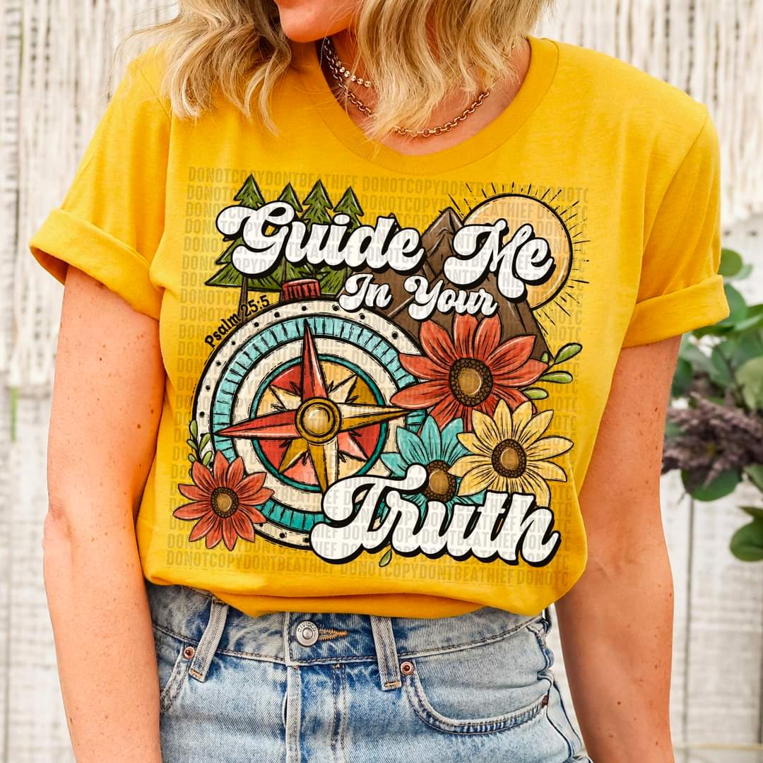Guide me in your truth florals DTF transfer