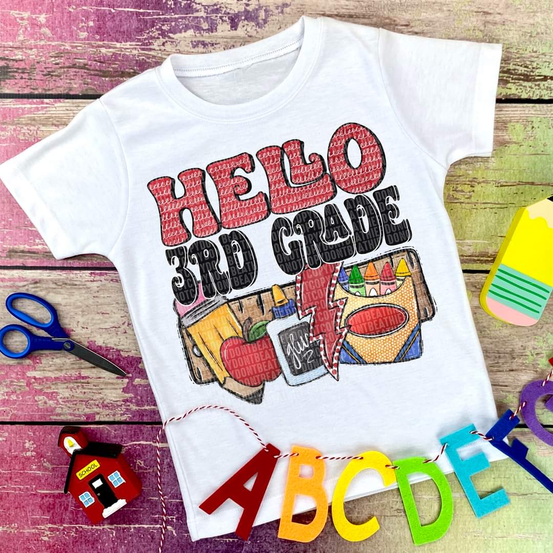 Hello 3rd grade ruler pencil glue crayons DTF transfer
