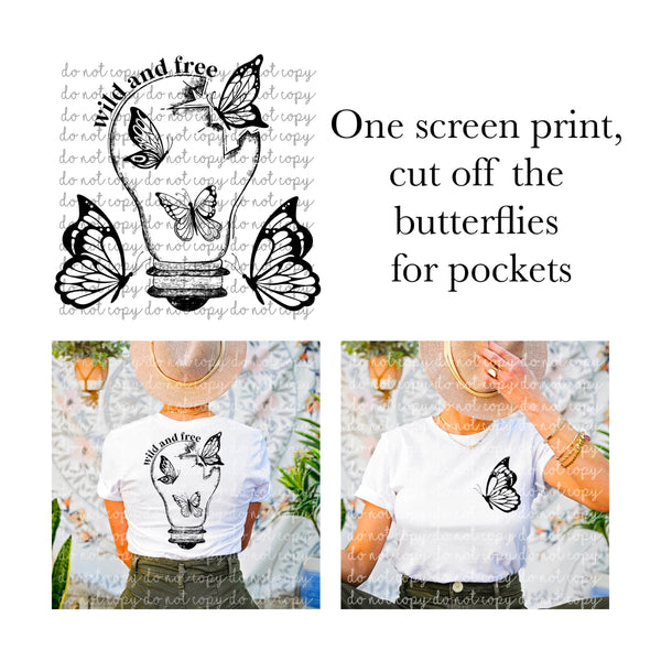 Wild and free with 2 pocket size butterflies BLACK screen print transfer
