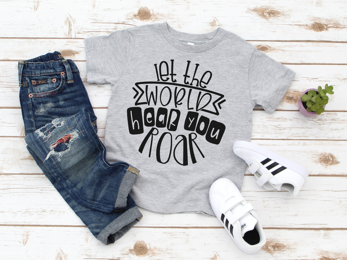 Let the world hear you roar BLACK screen print transfer