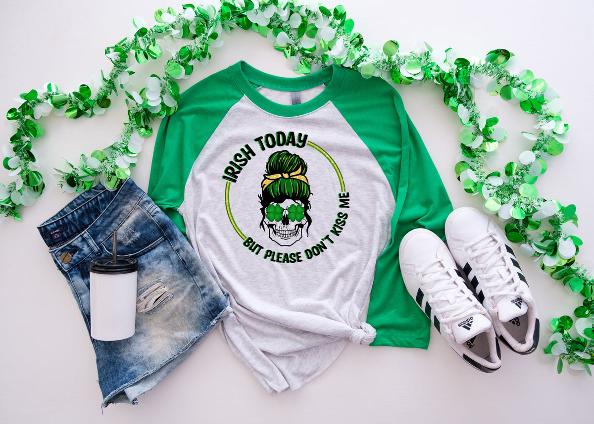 Irish today but please don't kiss me skull HIGH HEAT screen print transfer