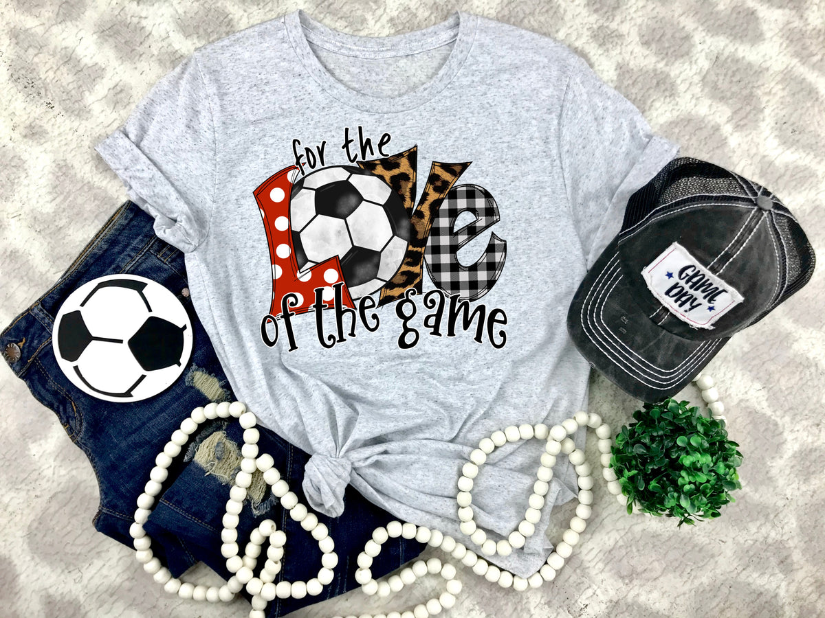 SOCCER For the love of the game HIGH HEAT screen print transfer
