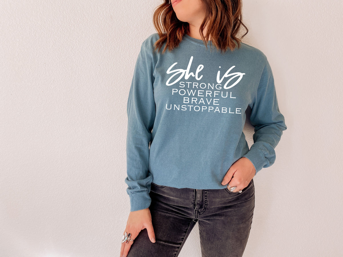 She is strong powerful brave unstoppable WHITE screen print transfer