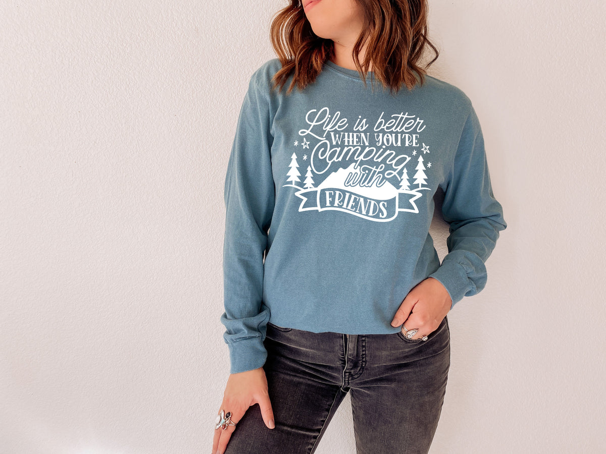Life is better when you're camping with friends screen print transfer