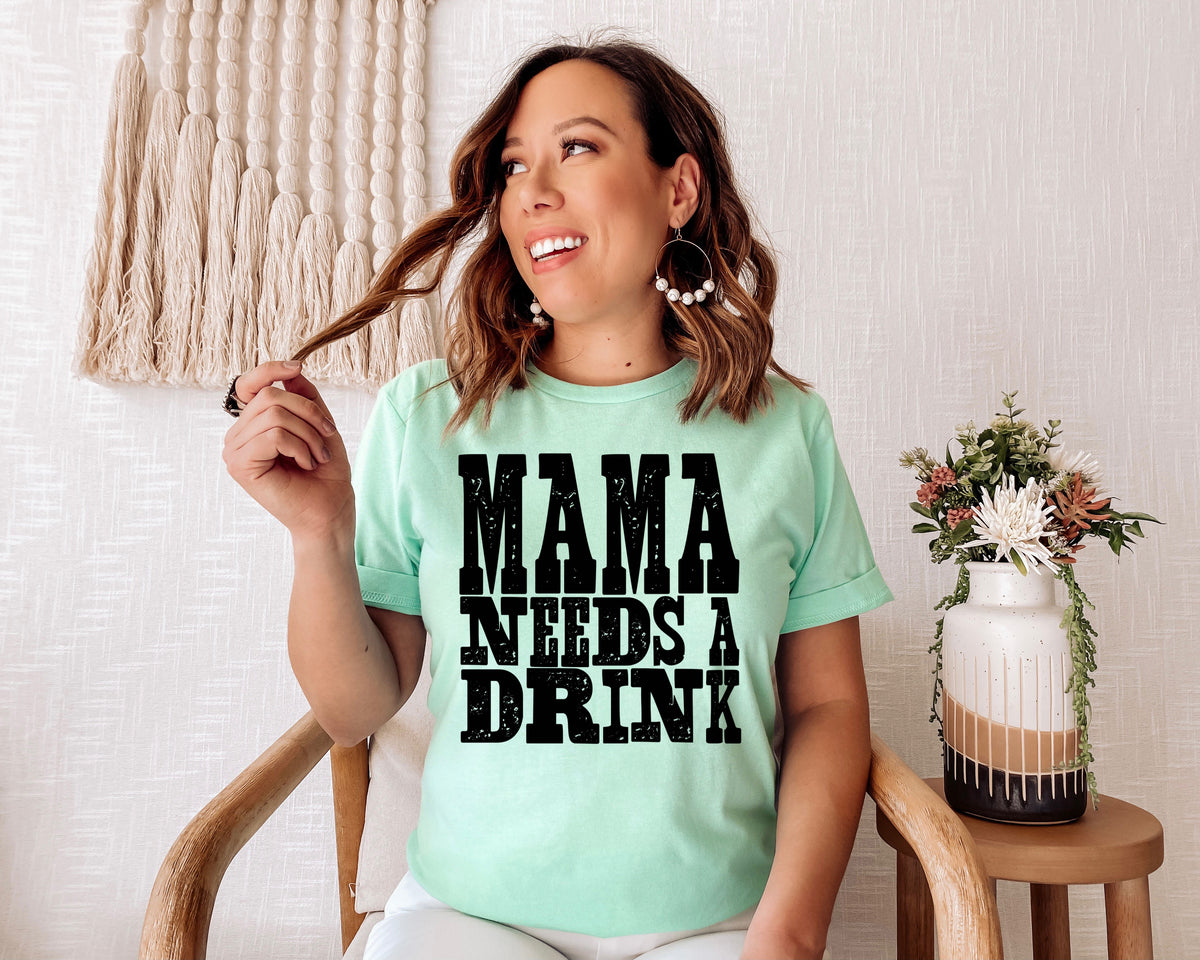 BLACK Mama needs a DRINK screen print transfer