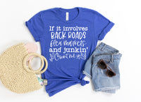 If it involves back roads flea markets and junkin' count me in screen print trasnfer