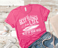 The best things in life mess up your hair screen print transfer