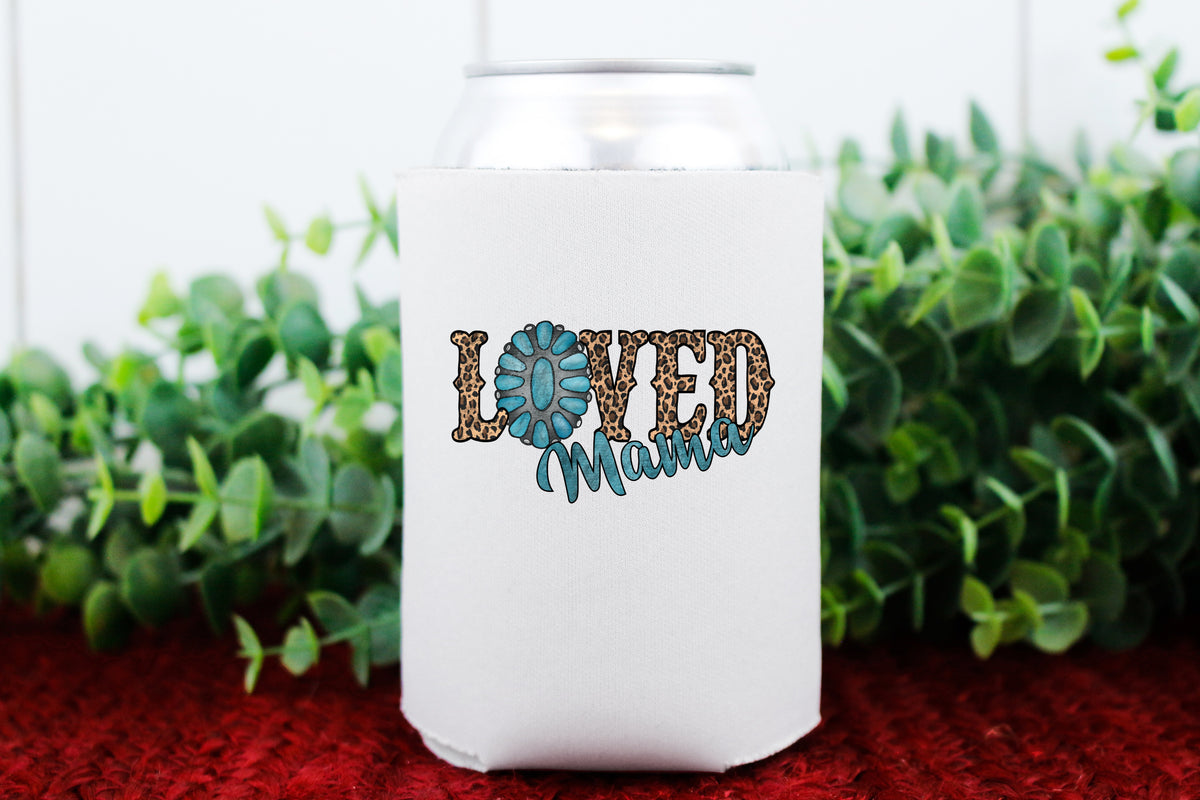 Koozie Loved mama ( leopard) HIGH HEAT SCREEN PRINT TRANSFER