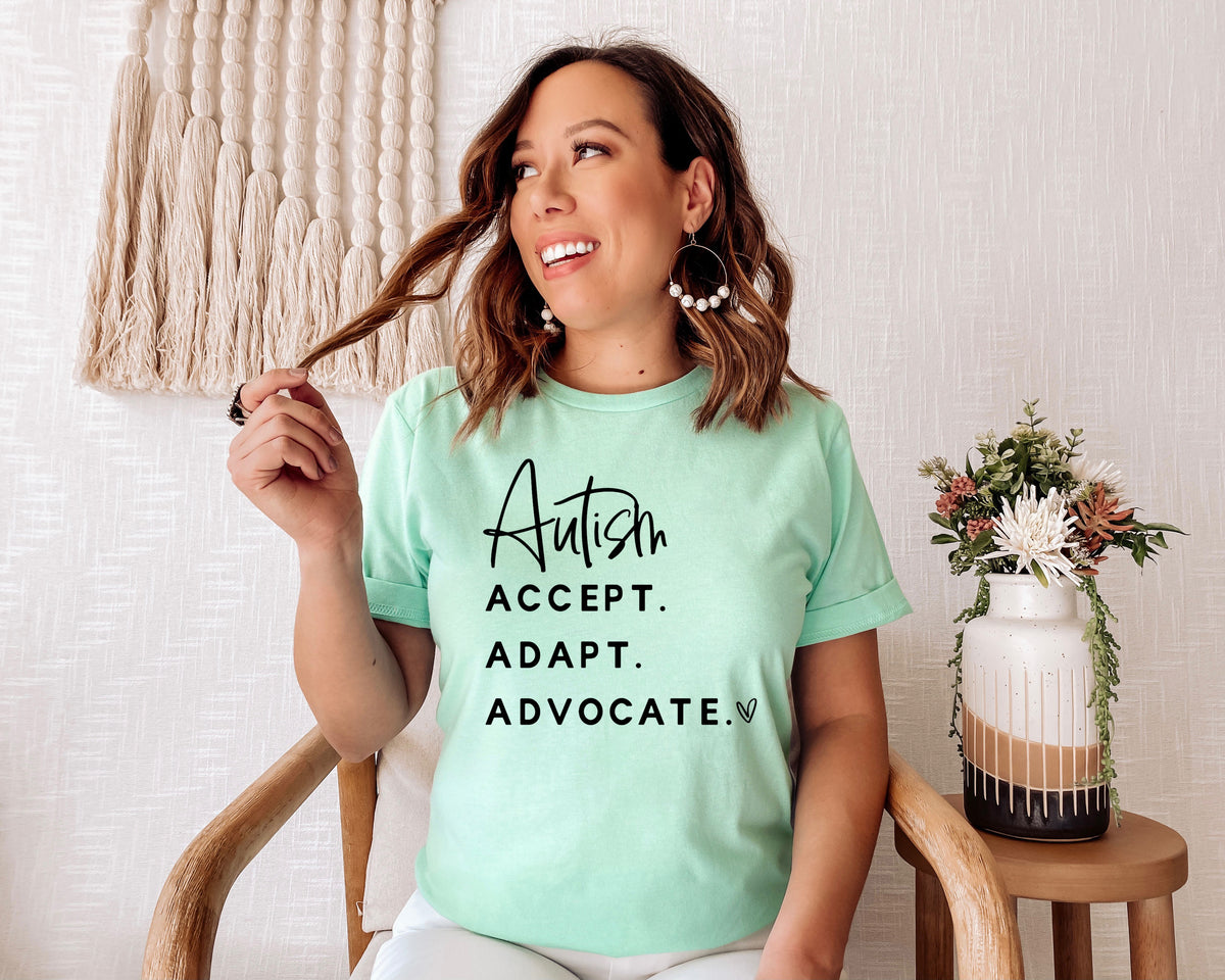 Autism accept. Adapt. Advocate. Screen print transfer