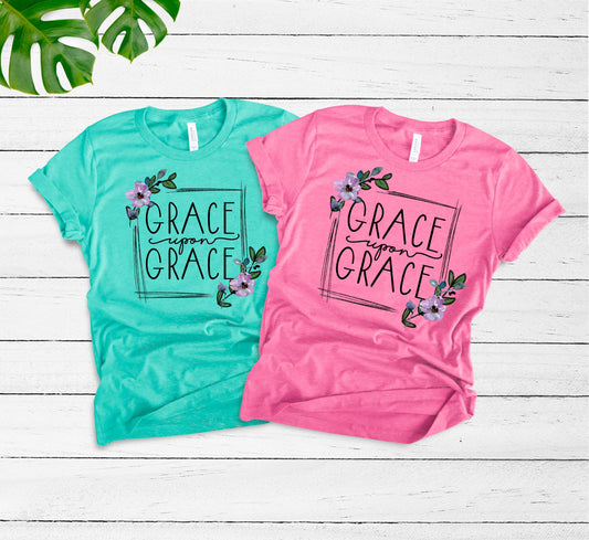 Grace upon grace HIGH HEAT screen print transfers