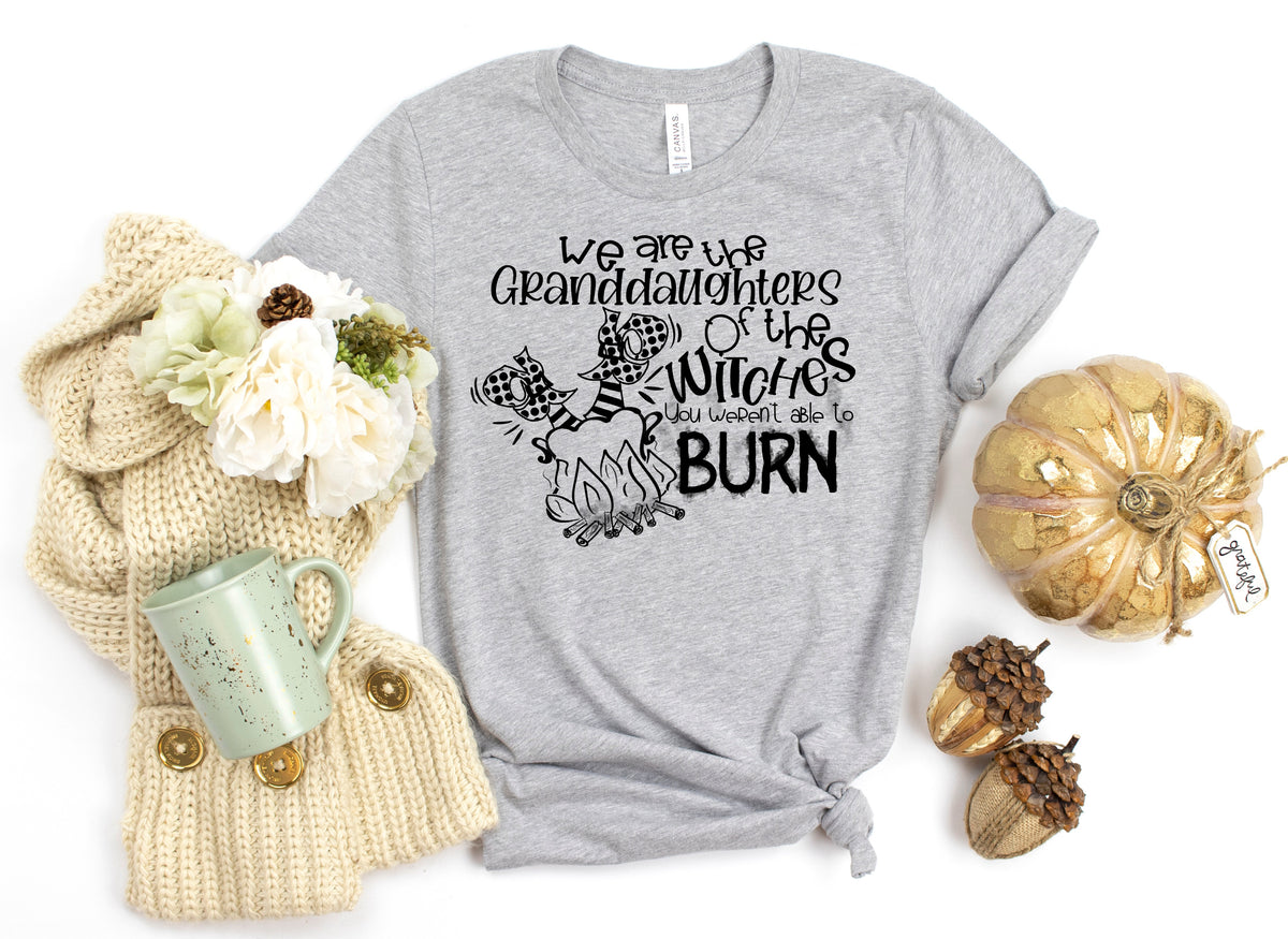 We are the Granddaughters of the witches you weren't able to burn screen print transfer
