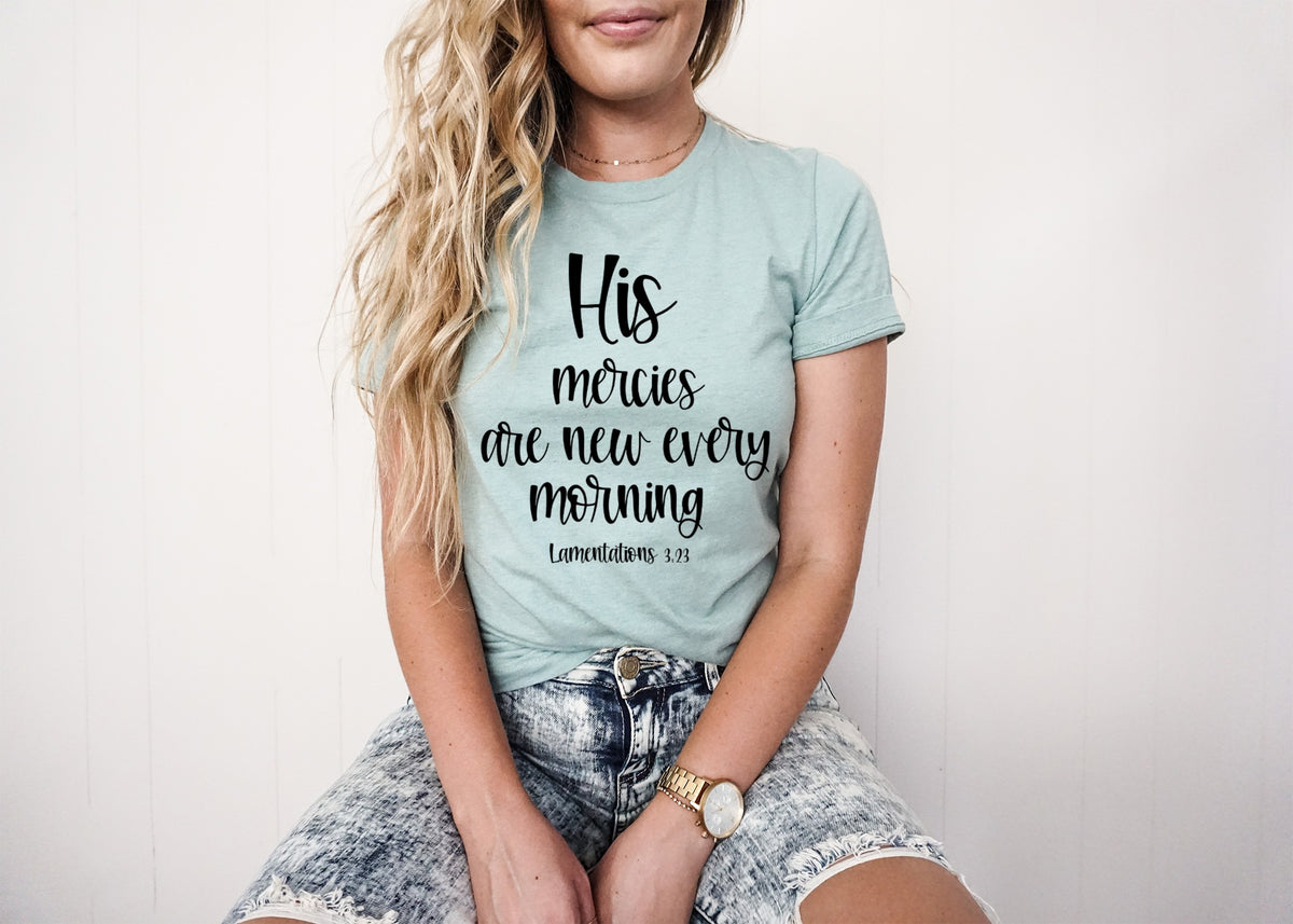 His mercies are new every morning screen print transfer
