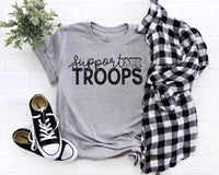 Support our troops BLACK screen print transfer