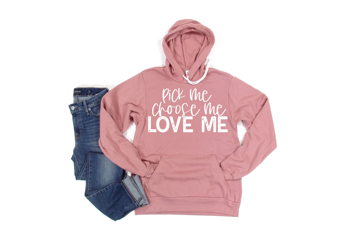 Pick me choose me love me screen print transfer