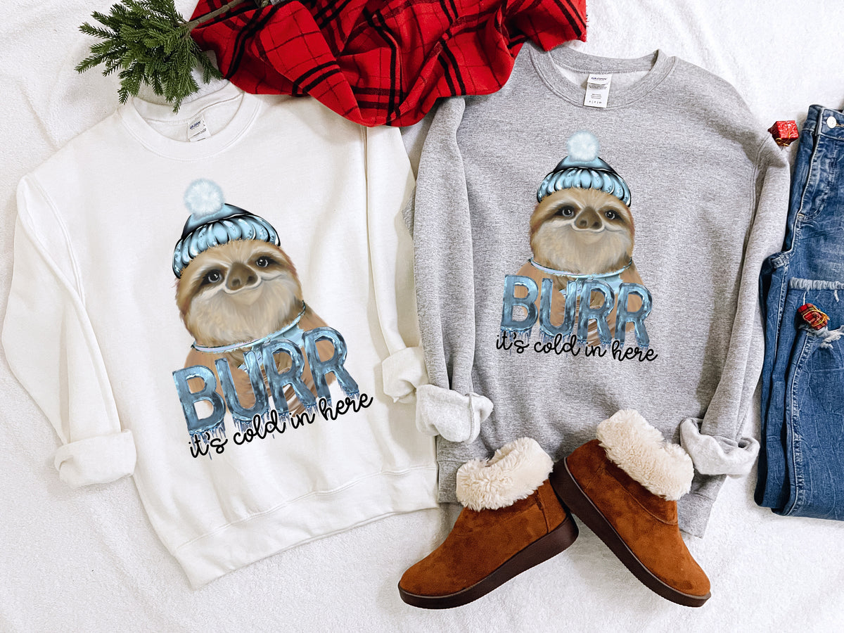 Burr it's cold in here HIGH HEAT screen print transfer