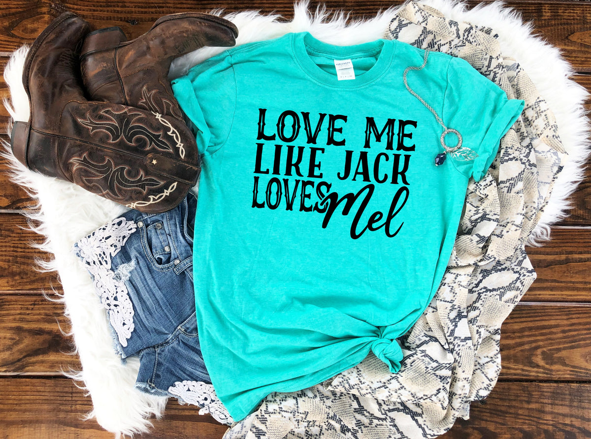 BLACK Love me like Jack loves Mel screen print transfer