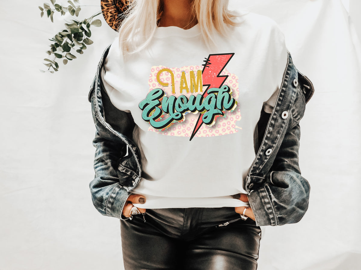 I am enough with lightning bolt HIGH HEAT screen print transfer