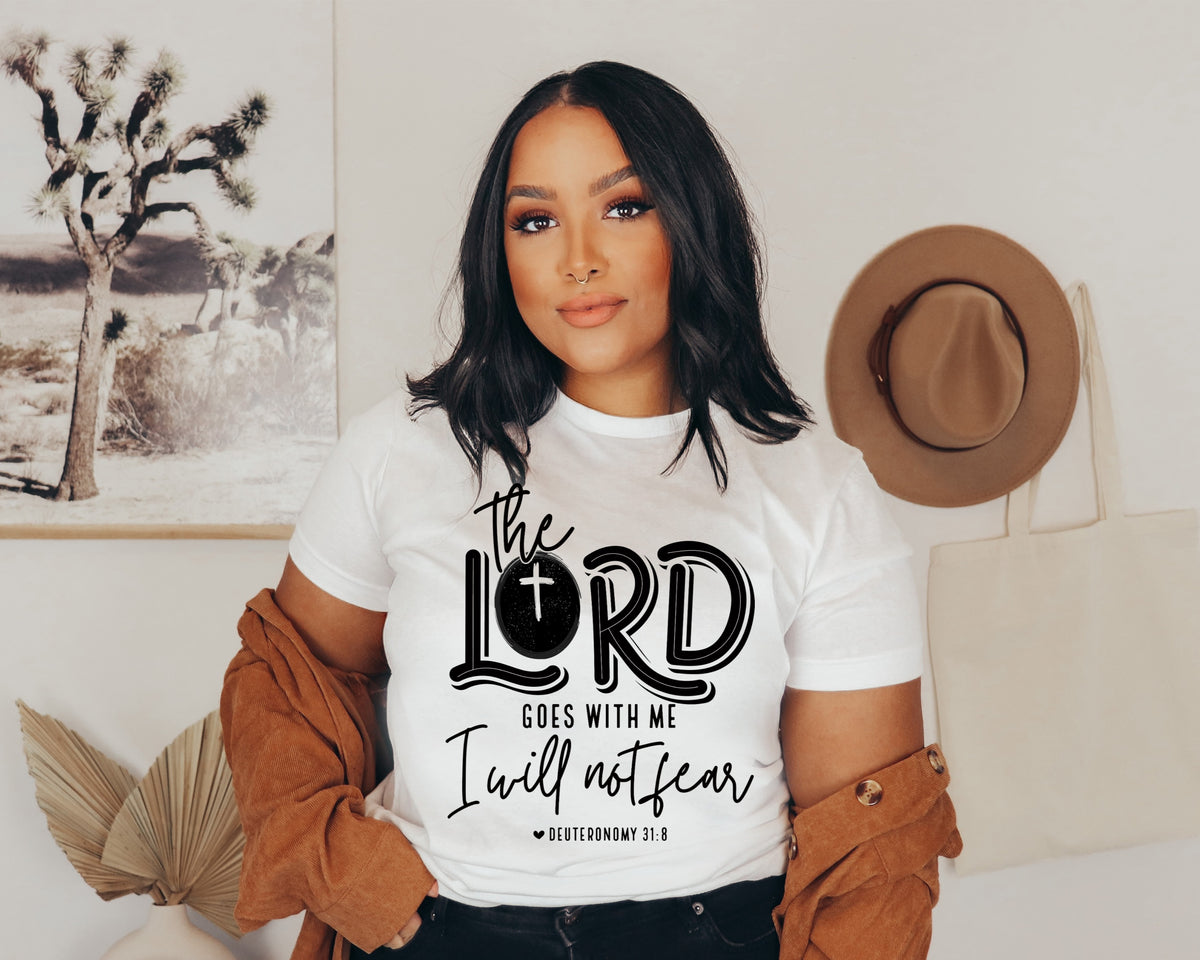 The Lord goes with me I will not fear BLACK screen print transfer