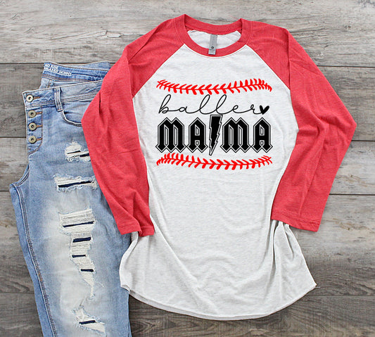 Baller mama HIGH HEAT screen print transfer