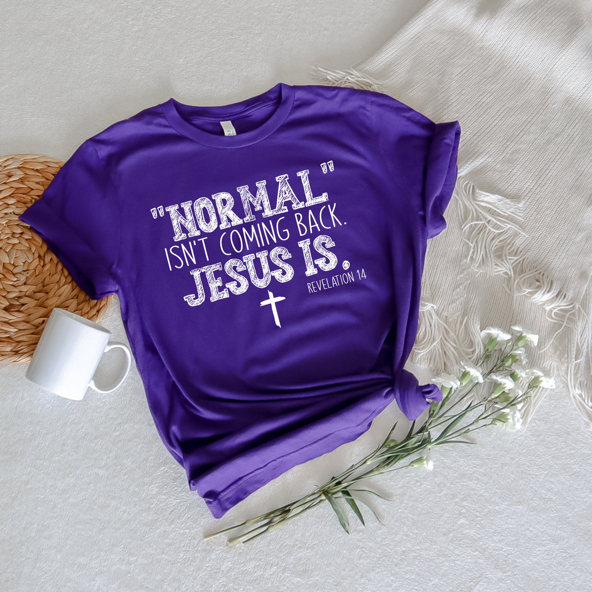 WHITE Normal isn't coming back Jesus is ( older version) screen print transfer