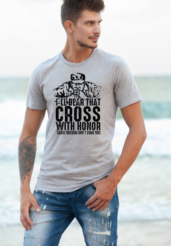 I'll bear that cross with Honor 'cause freedom don't come free BLACK screen print transfer