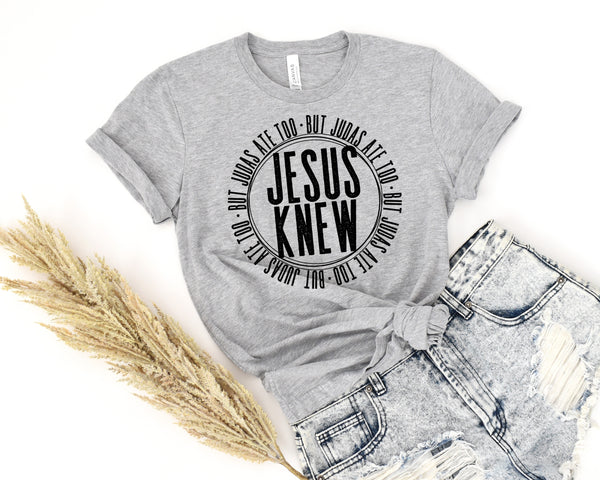 Jesus knew but Judas ate too BLACK CIRCLE screen print transfer