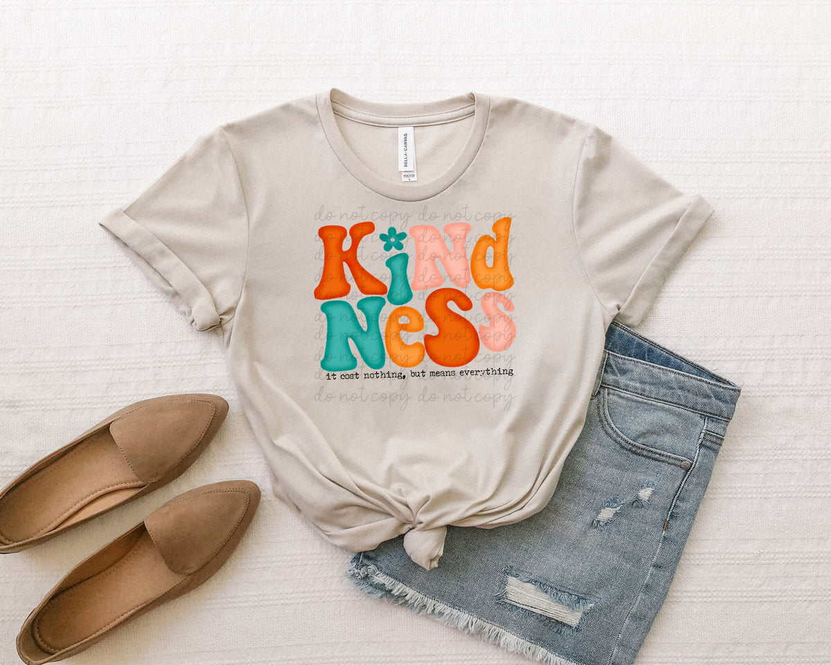 Kindness it cost nothing, but means everything 112041 DTF transfer
