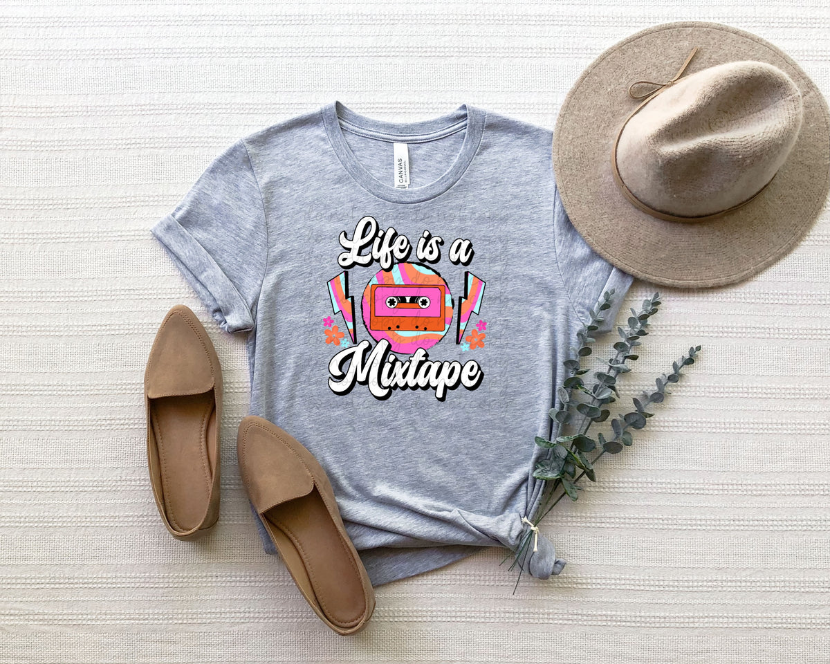 Life is a mixtape 112764 DTF TRANSFER