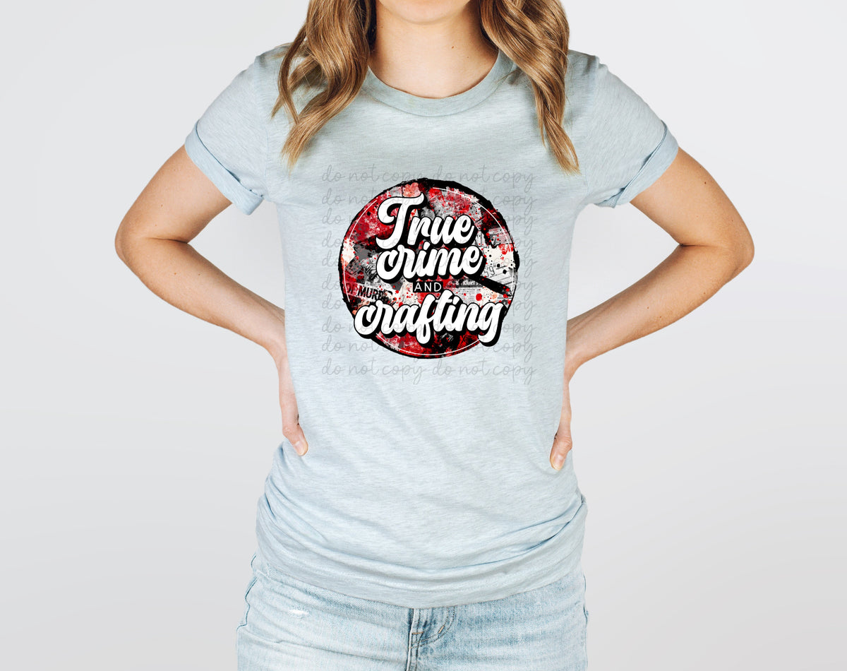True crime and crafting circle (SBB) 112114 DTF TRANSFER