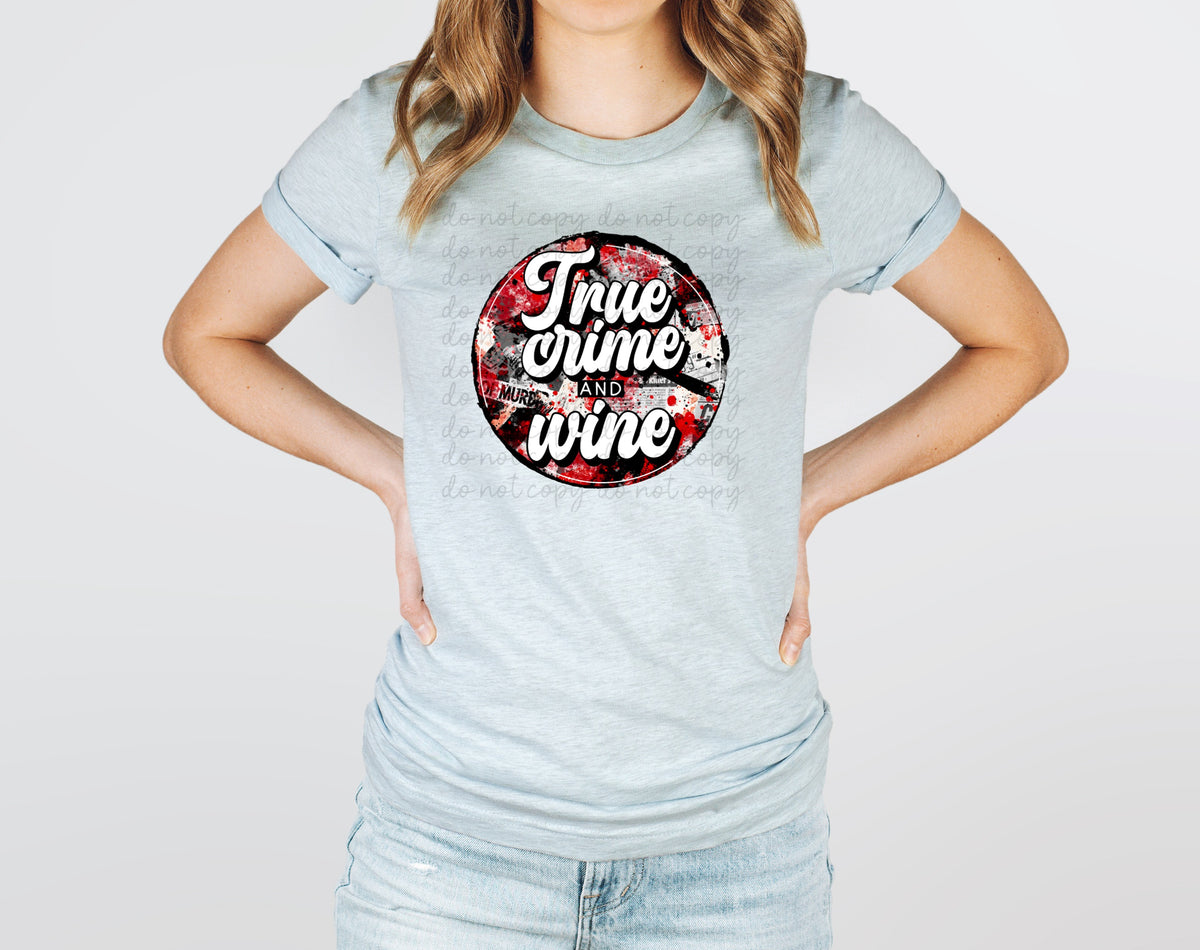 True crime and wine circle (SBB) 112017 DTF TRANSFER