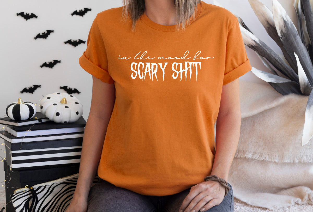 In the mood for scary shit WHITE screen print transfer