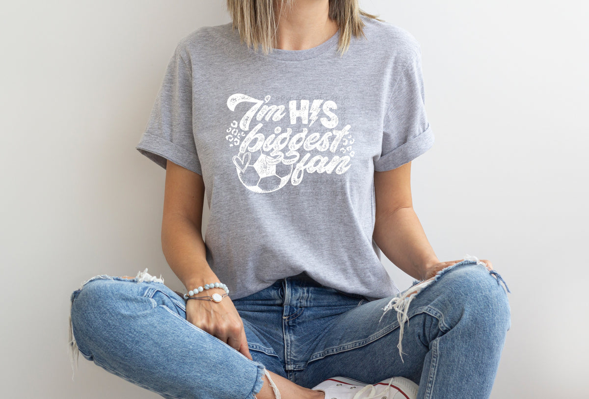 I'm his biggest fan SOCCER  WHITE screen print transfer