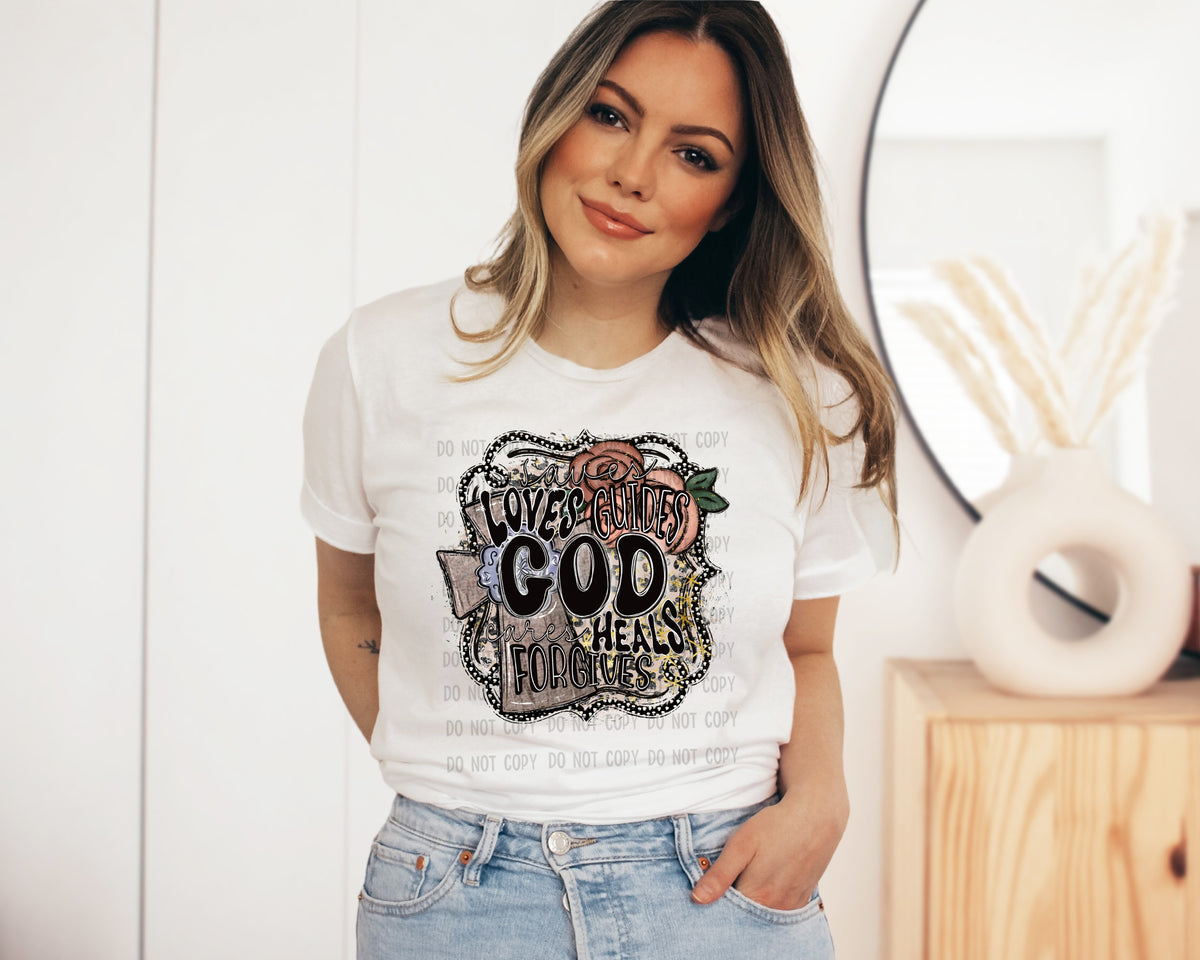 Saves loves guides cares heals forgives God 112157 DTF TRANSFER