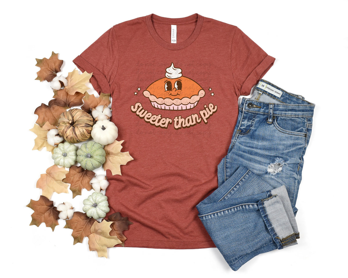 Sweeter than pie 111 DTF TRANSFER