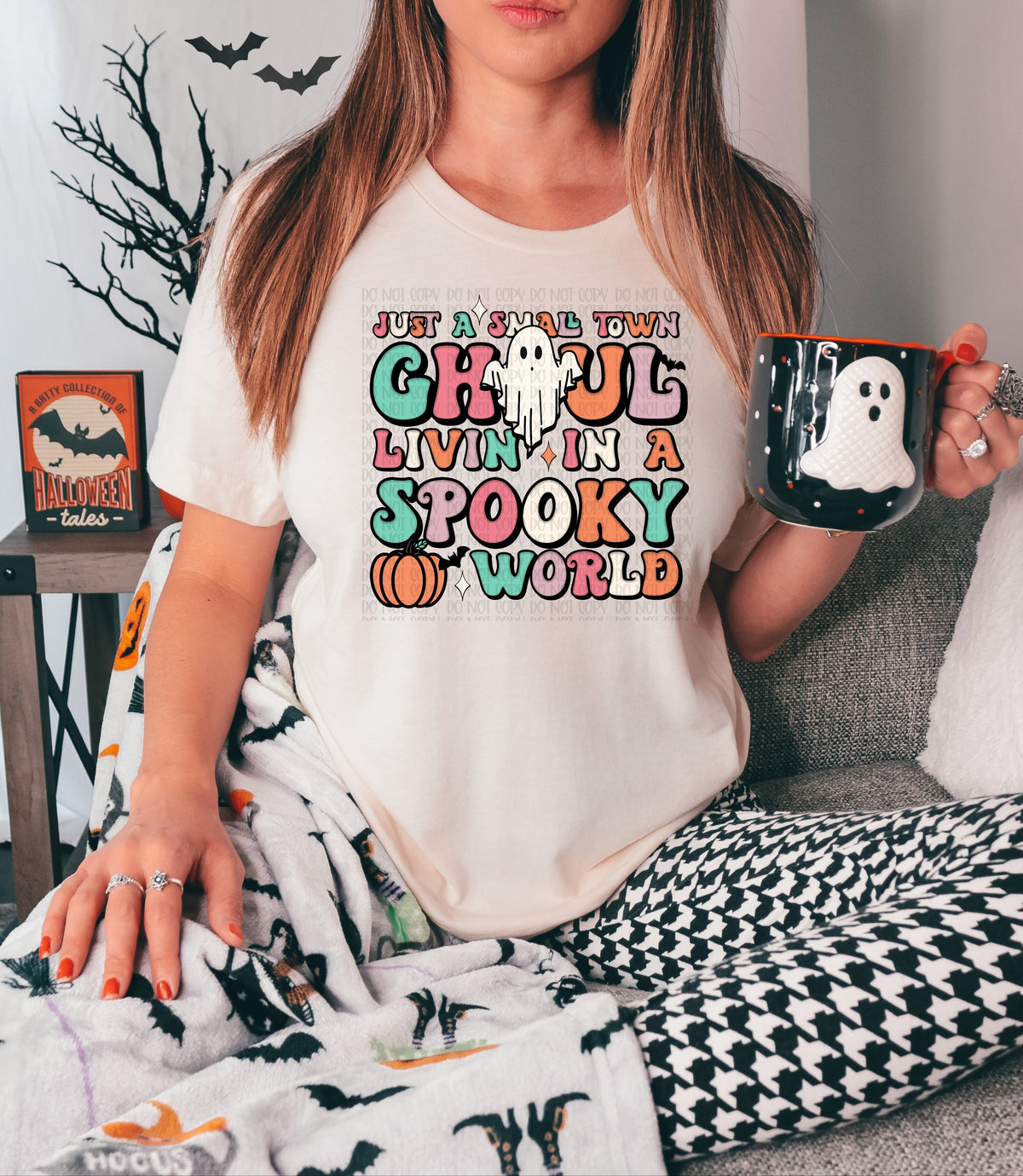 Just a small town Ghoul livin' in a spooky world 8368 DTF TRANSFER