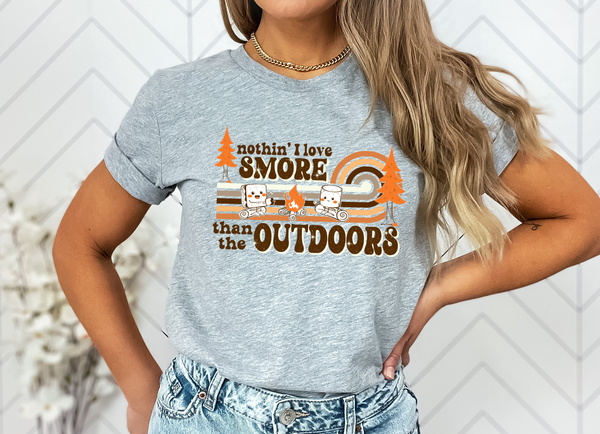 Nothin' I love smore than the outdoors DTF Transfer