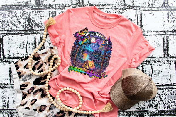 Take me where it's peaceful DTF TRANSFER