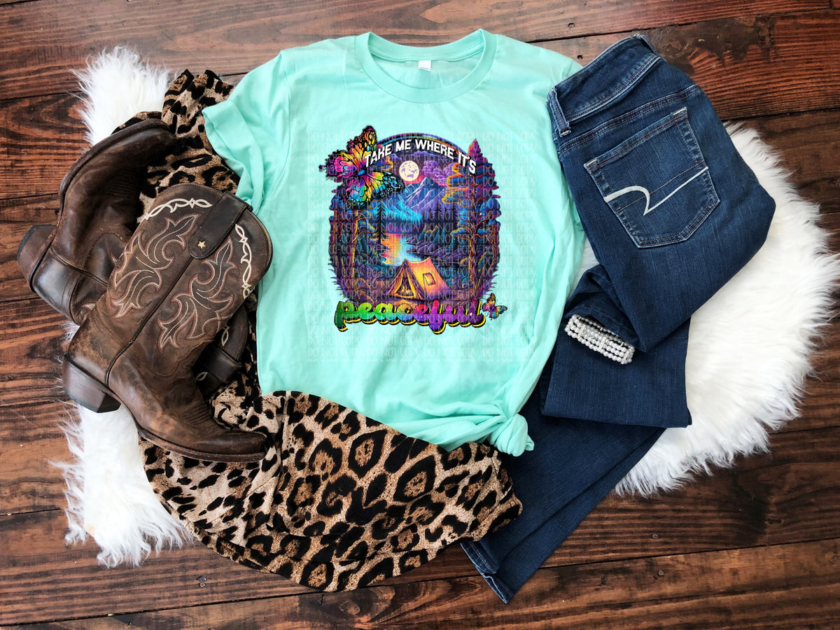 Take me where it's peaceful DTF TRANSFER