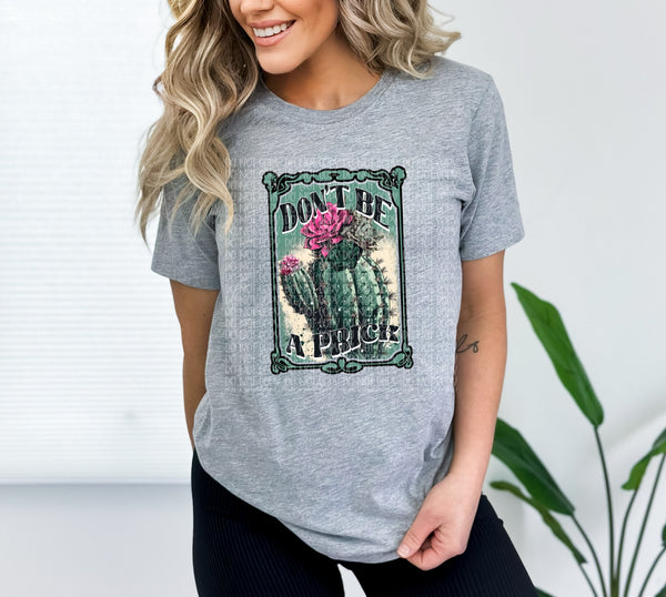 Don't be a prick cactus green frame DTF Transfer