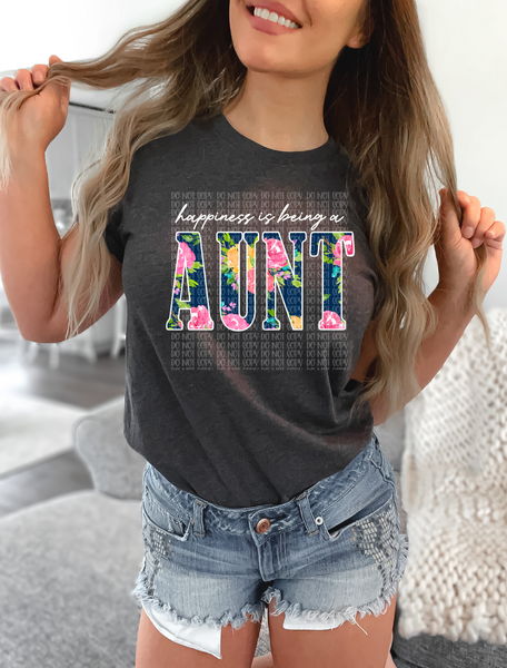 Happiness is being a AUNT FLORAL DTF TRANSFER