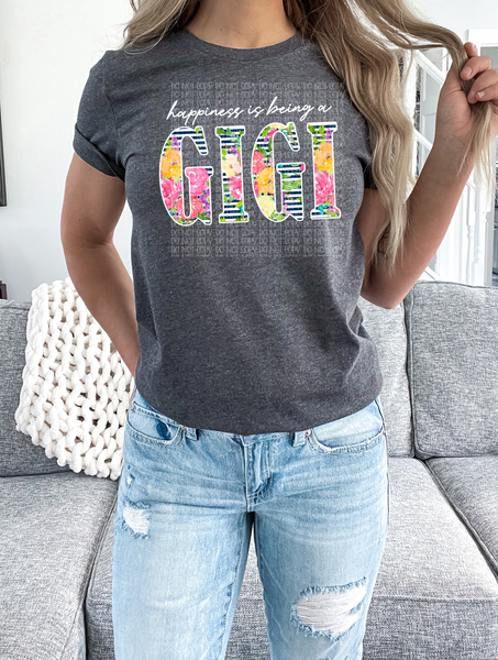 Happiness is being a GIGI FLORAL DTF TRANSFER