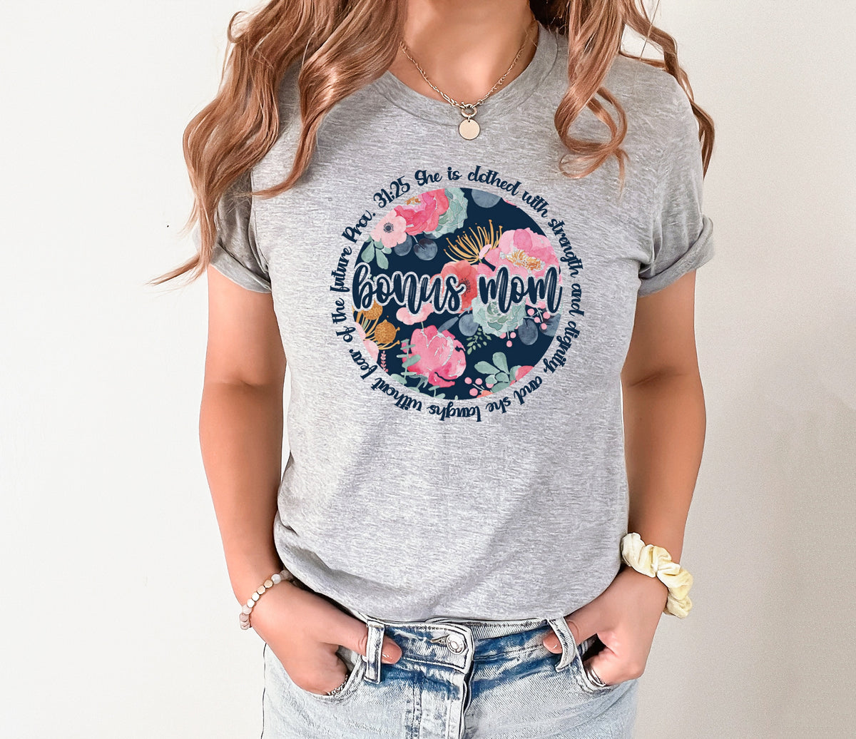 BONUS MOM floral circle she is clothed with strength DTF transfer