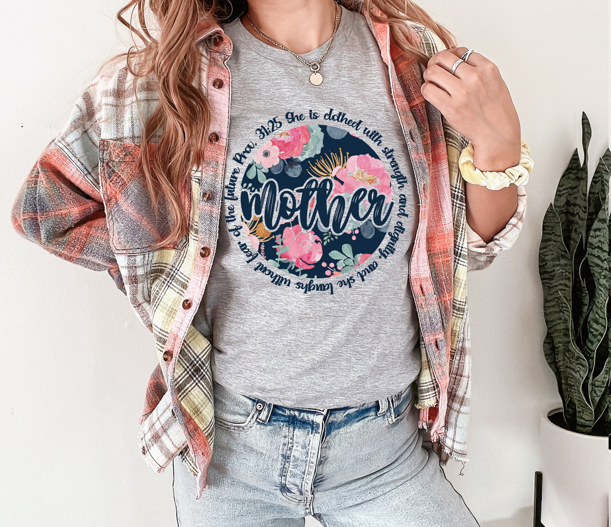 MOTHER floral circle she is clothed with strength DTF transfer